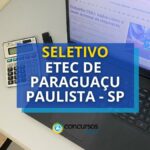 ETEC de Paraguaçu Paulista - SP lança processo seletivo