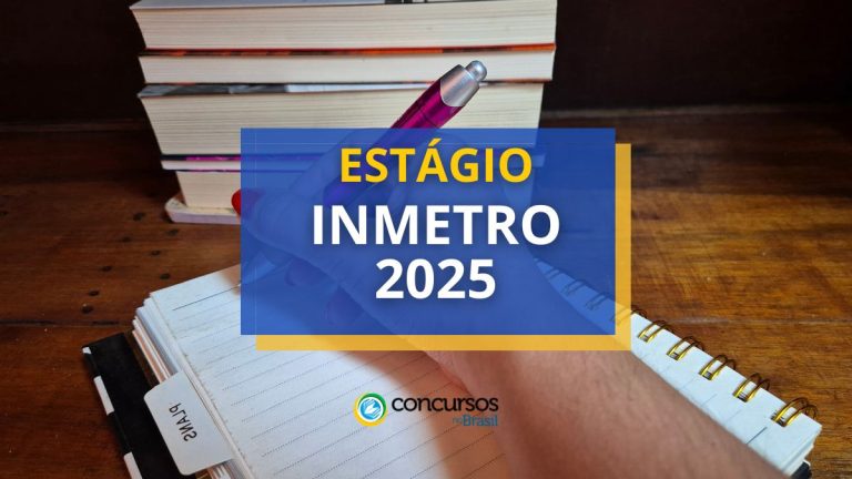 Estágio INMETRO 2025 abre vagas para médio e superior