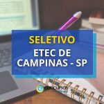 Etec de Campinas - SP divulga edital de seletivo para