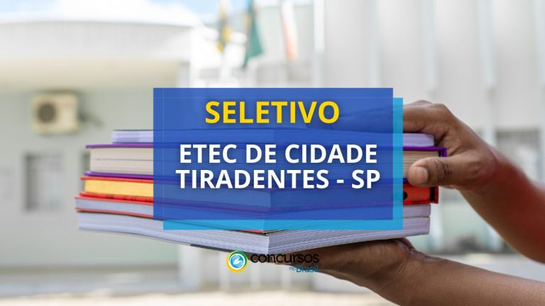 Etec de Cidade Tiradentes - SP publica edital de processo