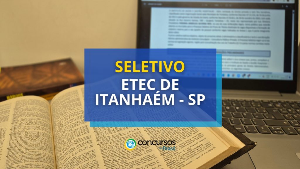 Etec de Itanhaém - SP tem edital de processo seletivo