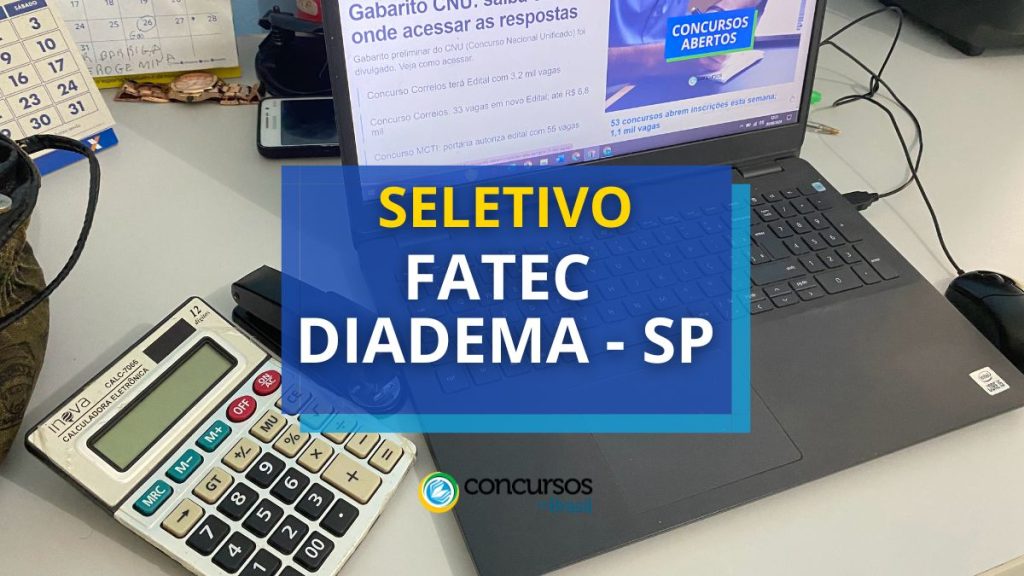 Fatec Diadema - SP publica novo seletivo para Professor
