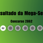 Mega-Sena 2862: veja resultado de hoje, terça-feira (13)