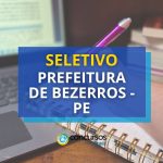 Prefeitura de Bezerros - PE abre 75 vagas em novo