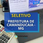 Prefeitura de Camanducaia – MG abre 10 vagas; até R$