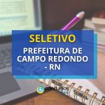Prefeitura de Campo Redondo - RN abre novas vagas em