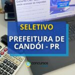 Prefeitura de Candói - PR abre vagas para Professores; até