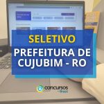 Prefeitura de Cujubim - RO abre mais de 90 vagas
