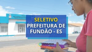 Prefeitura de Fundão - ES divulga seletivo para diferentes vagas