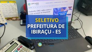 Prefeitura de Ibiraçu - ES paga até R$ 9 mil