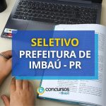 Prefeitura de Imbaú - PR divulga processo seletivo; até R$