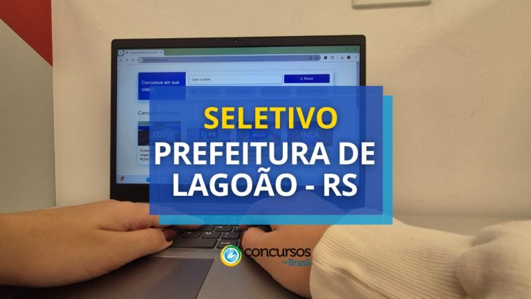 Prefeitura de Lagoão - RS divulga edital de processo seletivo