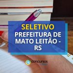 Prefeitura de Mato Leitão - RS anuncia seleção simplificada