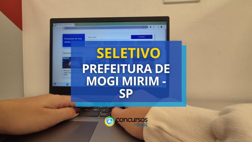 Prefeitura de Mogi Mirim - SP abre 31 vagas em