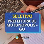 Prefeitura de Mutunópolis - GO abre vagas em edital seletivo