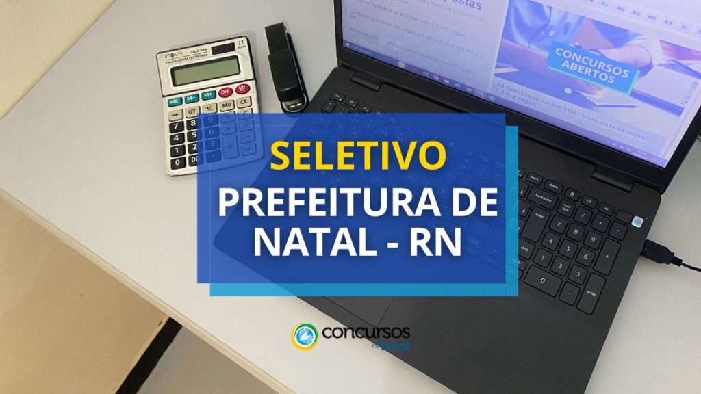 Prefeitura de Natal - RN anuncia seleção na área da