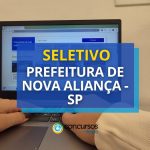 Prefeitura de Nova Aliança - SP lança edital de processo