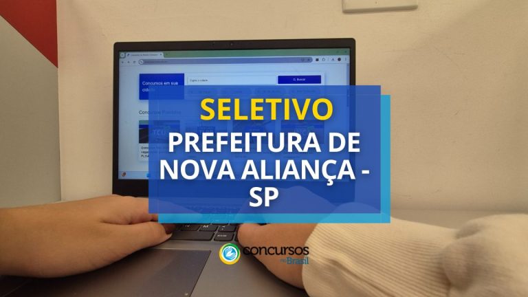 Prefeitura de Nova Aliança - SP lança edital de processo