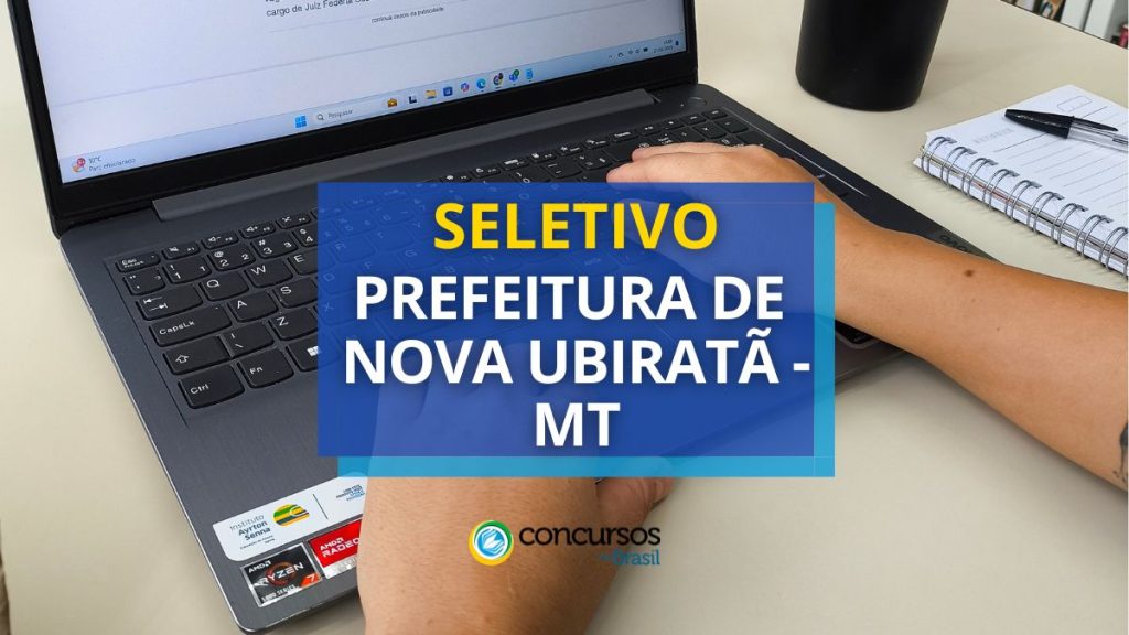 Prefeitura de Nova Ubiratã - MT está com edital de