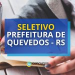 Prefeitura de Quevedos – RS publica editais de processo seletivo