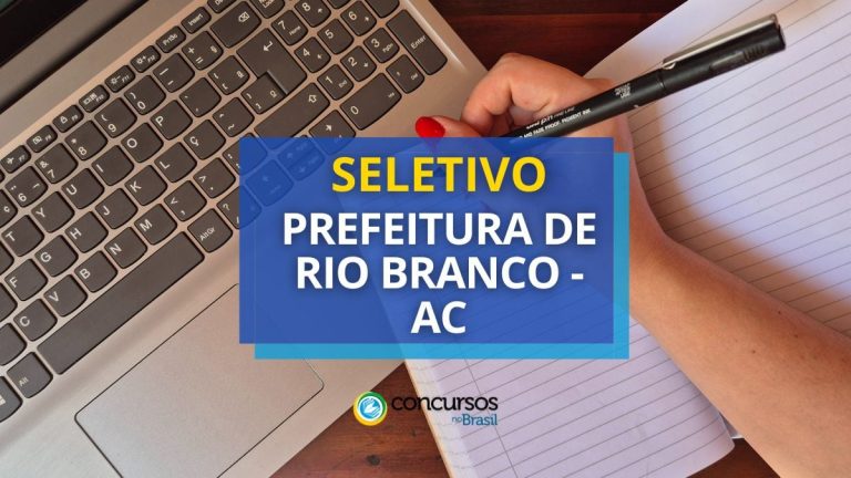 Prefeitura de Rio Branco - AC: até R$ 5,5 mil