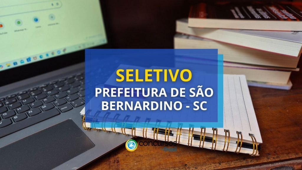 Prefeitura de São Bernardino - SC abre novo seletivo; até