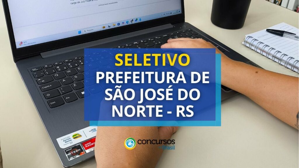 Prefeitura de São José do Norte – RS abre vagas