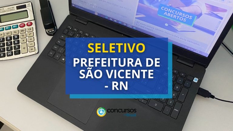 Prefeitura de São Vicente - RN abre edital de processo
