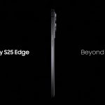 Samsung lança Galaxy S25 Edge, o mais fino de todos;