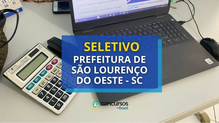 São Lourenço do Oeste - SC abre seleção para o