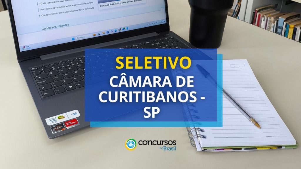 Seletivo Câmara de Curitibanos - SC: iniciais de R$ 8,4