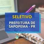 Seletivo Prefeitura de Sapopema - PR paga até R$ 14,1