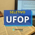 UFOP divulga um novo processo seletivo para docência