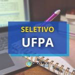 UFPA publica edital de processo seletivo; até R$ 8 mil