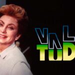Vale Tudo: confira outras 8 novelas que foram refilmadas