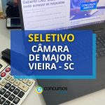 Câmara de Major Vieira - SC publica edital de seleção