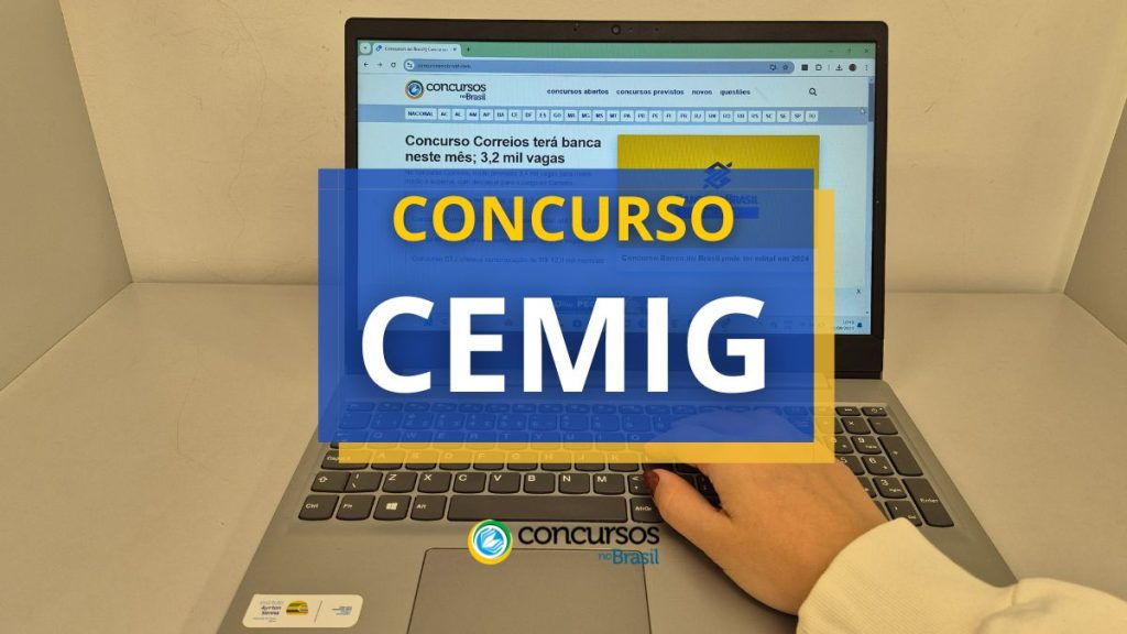 Concurso CEMIG - MG abre 150 vagas; mensais de R$