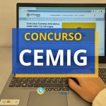 Concurso CEMIG - MG abre 150 vagas; mensais de R$