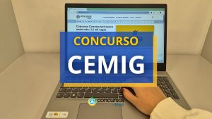 Concurso CEMIG - MG abre 150 vagas; mensais de R$