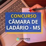 Concurso Câmara de Ladário - MS: iniciais de até R$