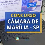 Concurso Câmara de Marília - SP paga até R$ 4,6