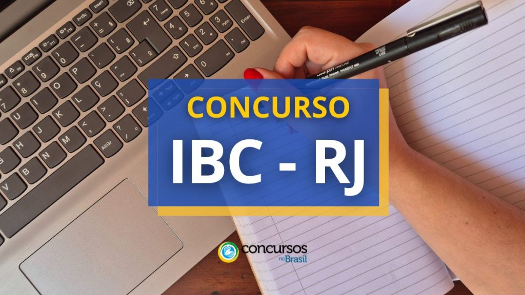 Concurso IBC - RJ irá preencher vagas; ganhos até R$
