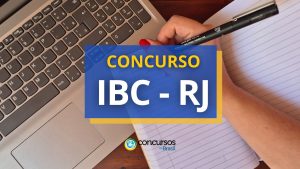 Concurso IBC - RJ irá preencher vagas; ganhos até R$