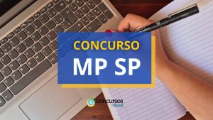 Concurso MP SP abre vagas em edital; ganhos até R$