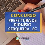 Concurso Prefeitura de Dionísio Cerqueira