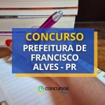 Concurso Prefeitura de Francisco Alves