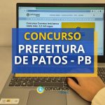 Concurso Prefeitura de Patos - PB: novo edital abre 560