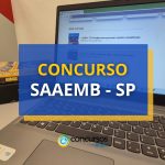 Concurso SAAEMB – SP divulga vagas efetivas em novo edital