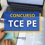 Concurso TCE PE publicou edital com 36 vagas de até