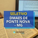 DMAES de Ponte Nova - MG abre mais um processo